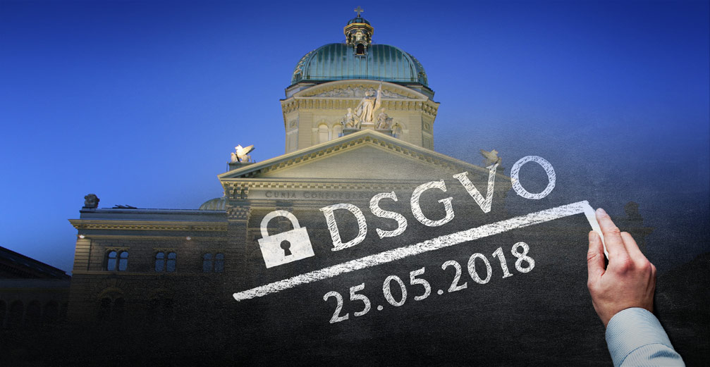 EU-Datenschutz-Grundverordnung in der Schweiz